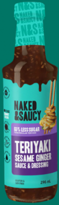 NAKED & SAUCY TERYAKI SESAME GINGER SAUCE AND DRESSING